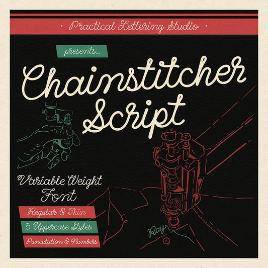 Advertisement for Chainstitcher Script font with chainstitch embroidery machine illustrations on a black background.