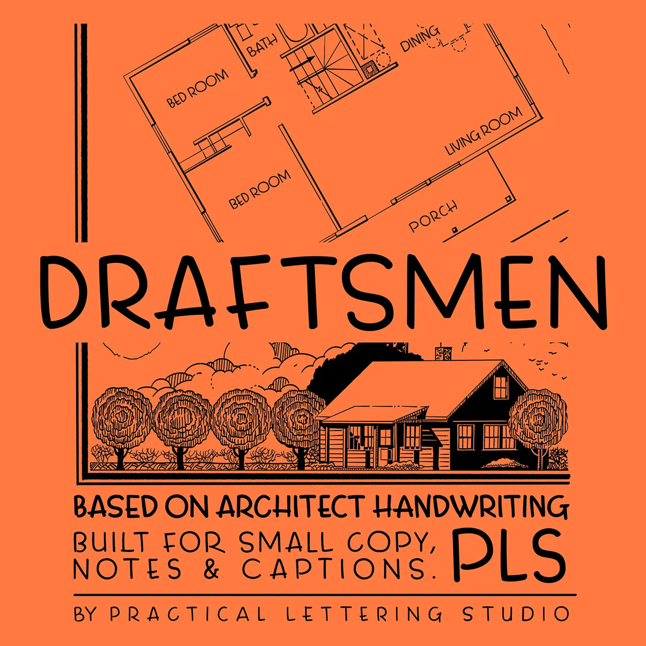 Architects illustration of a house with architectural plans and old school draftsmen lettering on an orange background